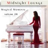 Midnight Lounge Vol.20 # Magical Moments