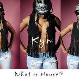 "WHAT IS HOUSE" BY KYM STILL the "BABY POWDER MIX" OUT NOW ON www.traxsource.com mix by DJ PUNCH