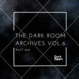 The Dark Room Archives Vol.6 - Rust 409