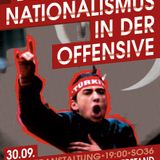 Der türkische Nationalismus in der Offensive – Geschichte, Ideologie, Widerstand (Veranstaltung)