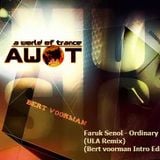 Furkan Senol - Ordinary Loves (ULA Remix) (Bert Voorman Intro Edit)
