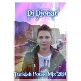 DJ Djonat - Turkish House Mix 2014