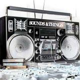 Sounds And Things 006 (21.07.11.)