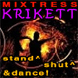 mixtresskrikett - stand ^ shut up ^ & dance - psytrance
