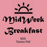 Mid Week Breakfast with Tommy Pell #5 (23/03/2016)