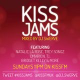 KISS JAMS MIXED BY DJ SWERVE 06SEP15