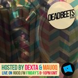 DeadBeets Radio 012 - 28/06/13 - Hosted by Dexta & Mauoq