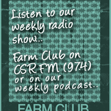 Farm Club Radio on CSR FM - Mon 9 Nov - 2nd Hour