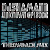 (Throwbacks) Dj Shamann - Unknown Episode (2006)
