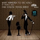 What Happened To The Soul? #113 (19.04.13)