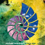 Michael Brückner - A New Age Part 1 (1996)