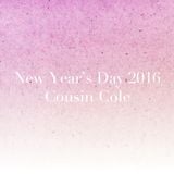 Cousin Cole - New Year's Day 2016