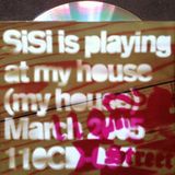 SiSi is playing at my house (my house)