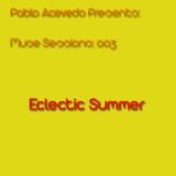 Pablo Acevedo pres Muse Session 003: Eclectic Summer