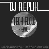 DJ REPLIK - Tech Flow EP.08