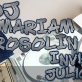JULIO/AGOSTO 2K14 DJ MARIAM ROSOLIN