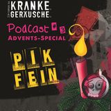 PIK-FEIN _ www.ich-tanze-zu-kranken-geraeuschen.de (Podcast 03) - 02.12.12
