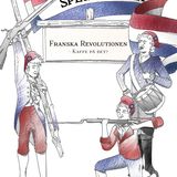 Spexperterna - Spegatspexet Franska revolutionen