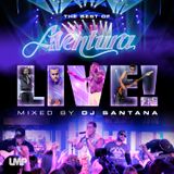 DJ Santana - The Best of Aventura Live! (2016)