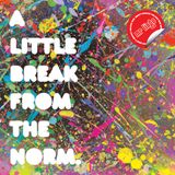 A Little Brak From The Norm; Booty Breaks