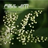 Paul Jim - Deep Spring 2013
