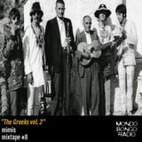 085. Mimis Mixtape #8 "The Greeks Vol. 2"