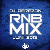 Dj Derezon - RnB Mix Juni 2013