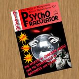 The Sexy & Dangerous Disco Adventures Of Psychofrakulator 2