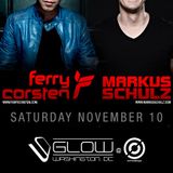 Ferry Corsten b2b Markus Schulz - Live @ Glow (Washington DC) - 10.11.2012