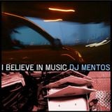 I Believe in Music