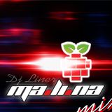 DJ LINER-MALINA MIX