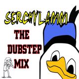 SERCHYLAMM - MY DUBSTEP MIX