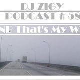 DjZigy Podcast # 58 - DNB That´s My Way