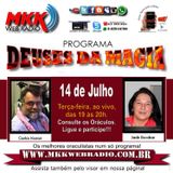 Programa Deuses da Magia - 14/07/2015 - Carlos Karan e Jade Escobar