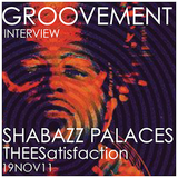 SHABAZZ PALACES x THEESatisfaction // 19NOV11