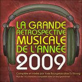 La Grande Rétrospective Musicale de l'Année MMIX (Yearmix 2009)