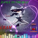 Dance To The Beat ~ CRAM