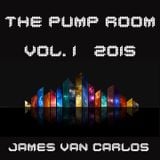 The Pump Room Vol.1 2015 by James Van Carlos