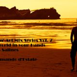 Chillin' Art Mix Series Vol. 2 - The World in your Hands at Ses Salines