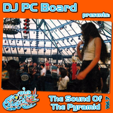 DJ PC Board - The Sound Of The Pyramid Vol7 (Tropic Costa Tribute)