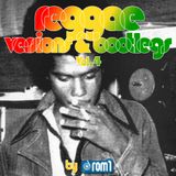 Rom1 - Reggae Version & Bootlegs Vol.4 (2012)