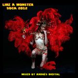 Like a Monster (Soca 2012)