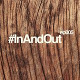 In And Out 005: Broadcast on www.rhubarbradio.com 9pm 13/09/10