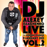 DJ Alexey Issachenko - Live At Lemon Lounge Vol.2 (9 Jan 2015)
