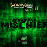 Broadway Boulevard - "Mischief" / 18-02-2016