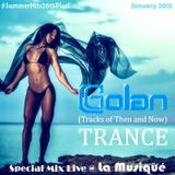 DJ Golan - Special Mix TRANCE @ La Musique E#001 (Tracks of Then and Now)
