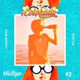 Mixtape for COLOKADA: Piscinão Edition | 20.02
