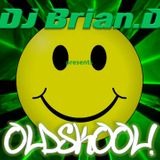 DJ Brian.D - 0ldSk00l!