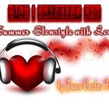 SLOWSTYLE WITH LOVE BY JUAN CARLOS HSS