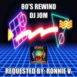 80's Rewind - Requested by: Ronnie Villalon